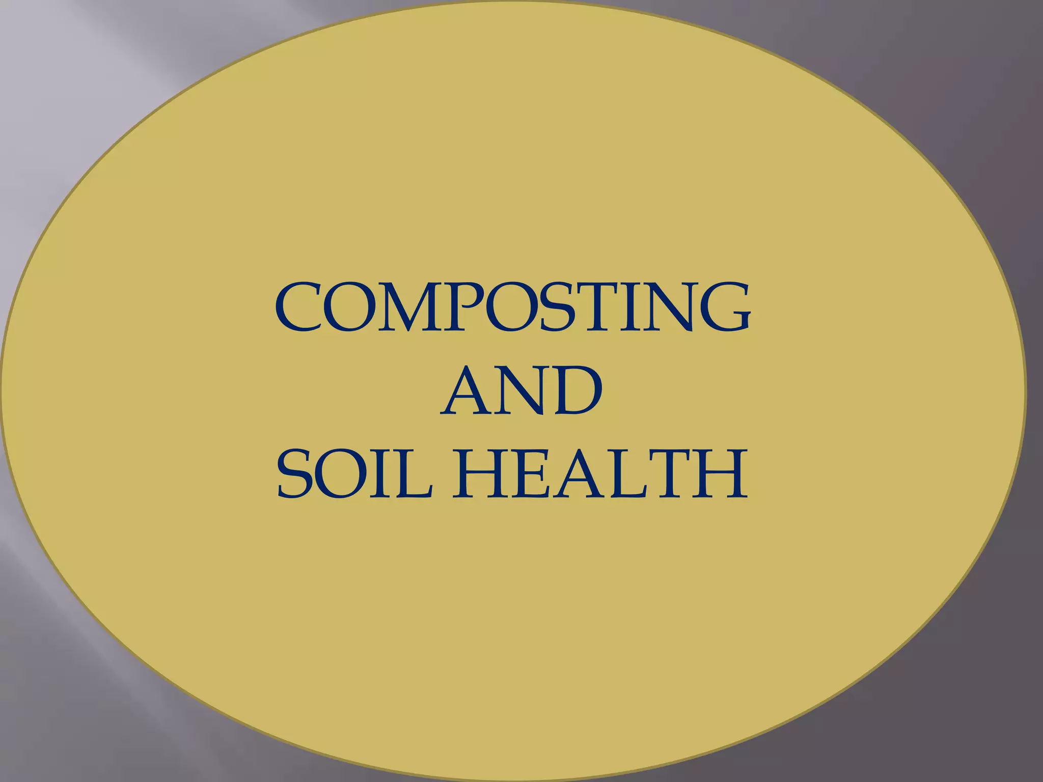Composting & Soil Health sting.pptx
