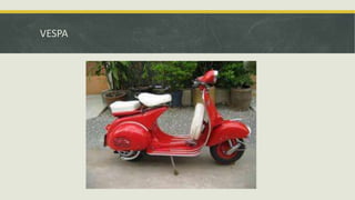 VESPA
 