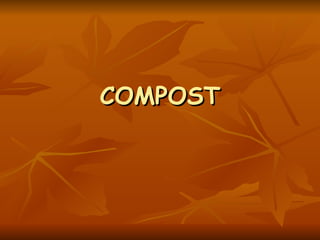 COMPOST 