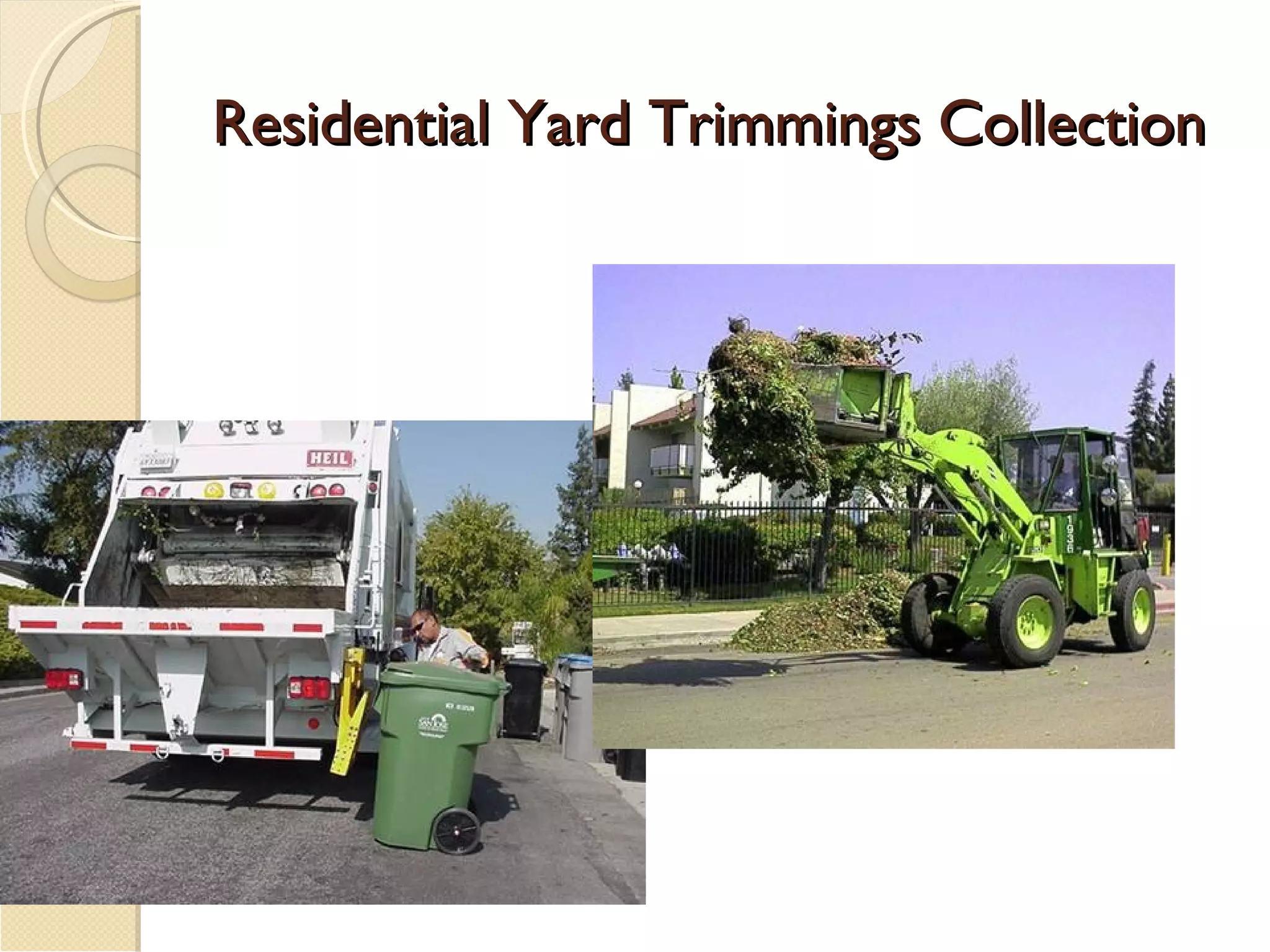 Residential Yard Trimmings Collection 