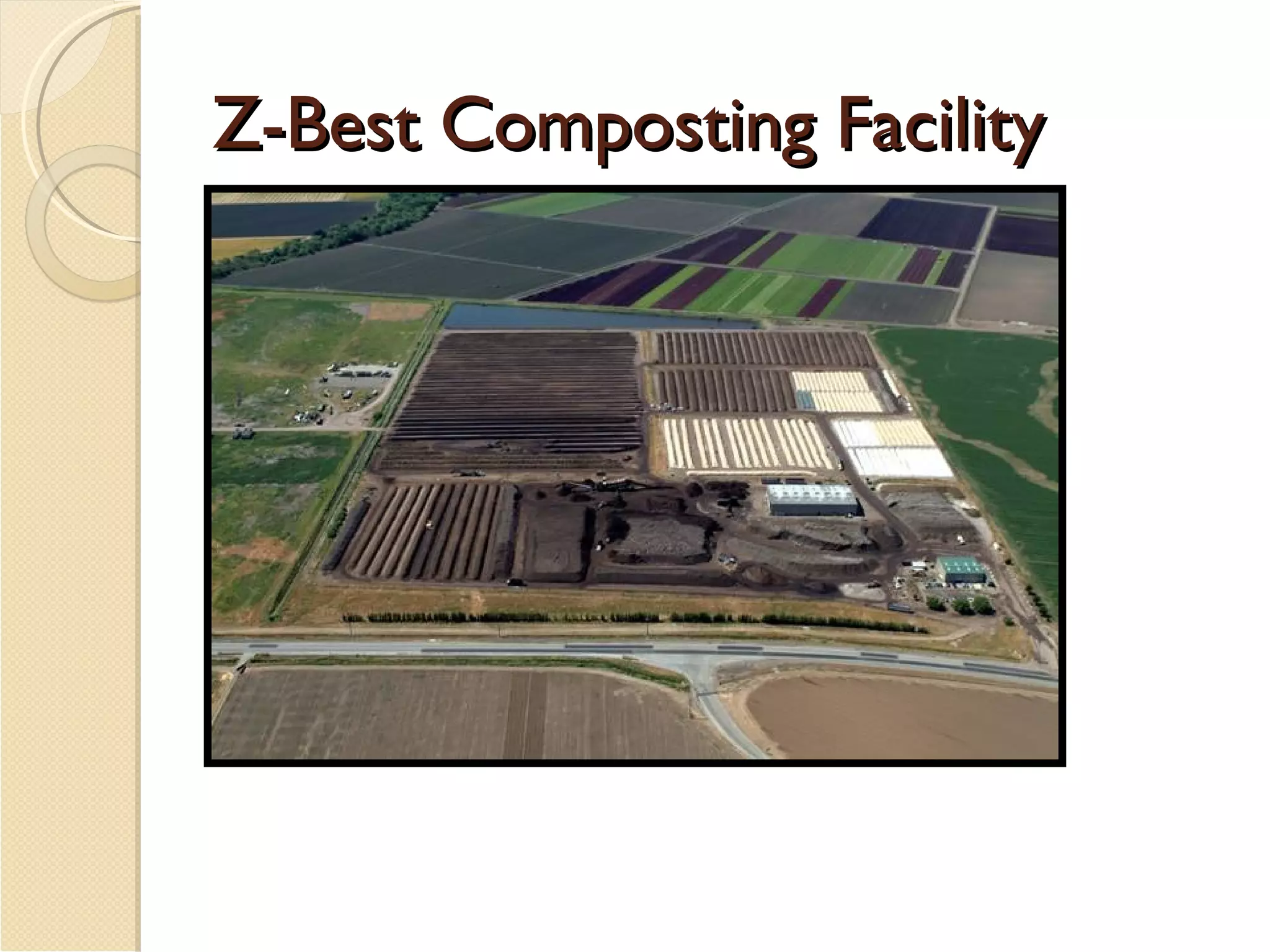 Z-Best Composting Facility 