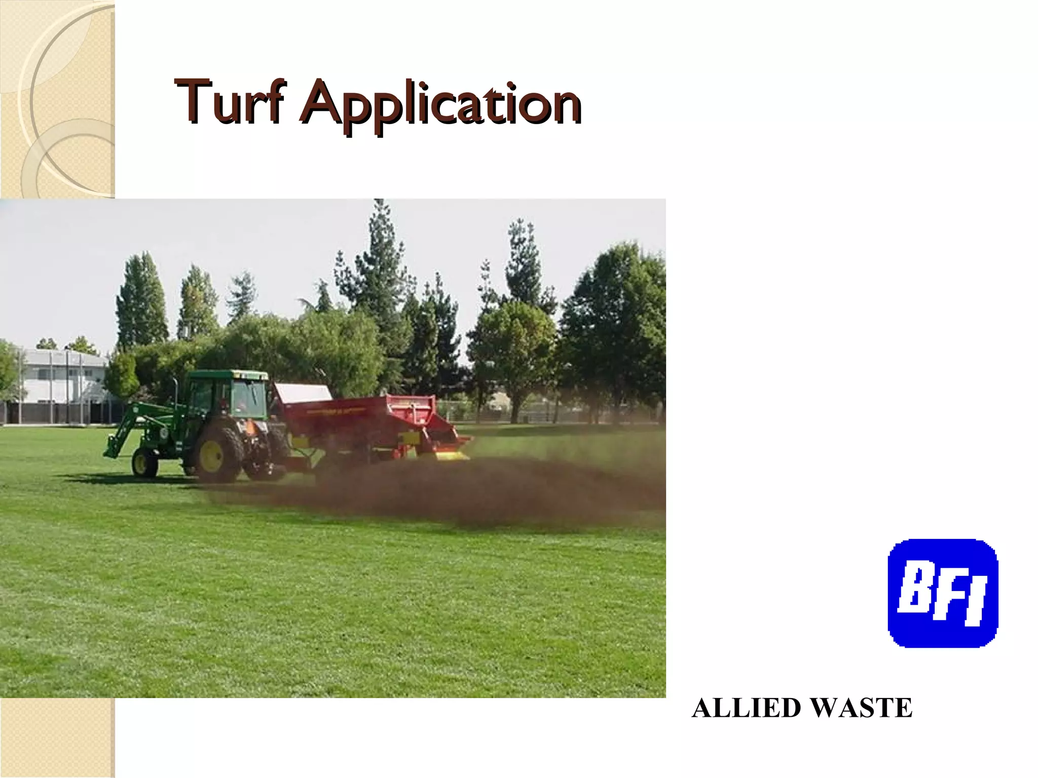 Turf Application ALLIED WASTE 