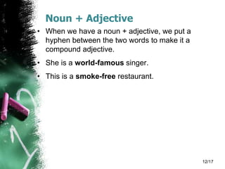 Compound Adjectives.pptx presentation English | PPTX