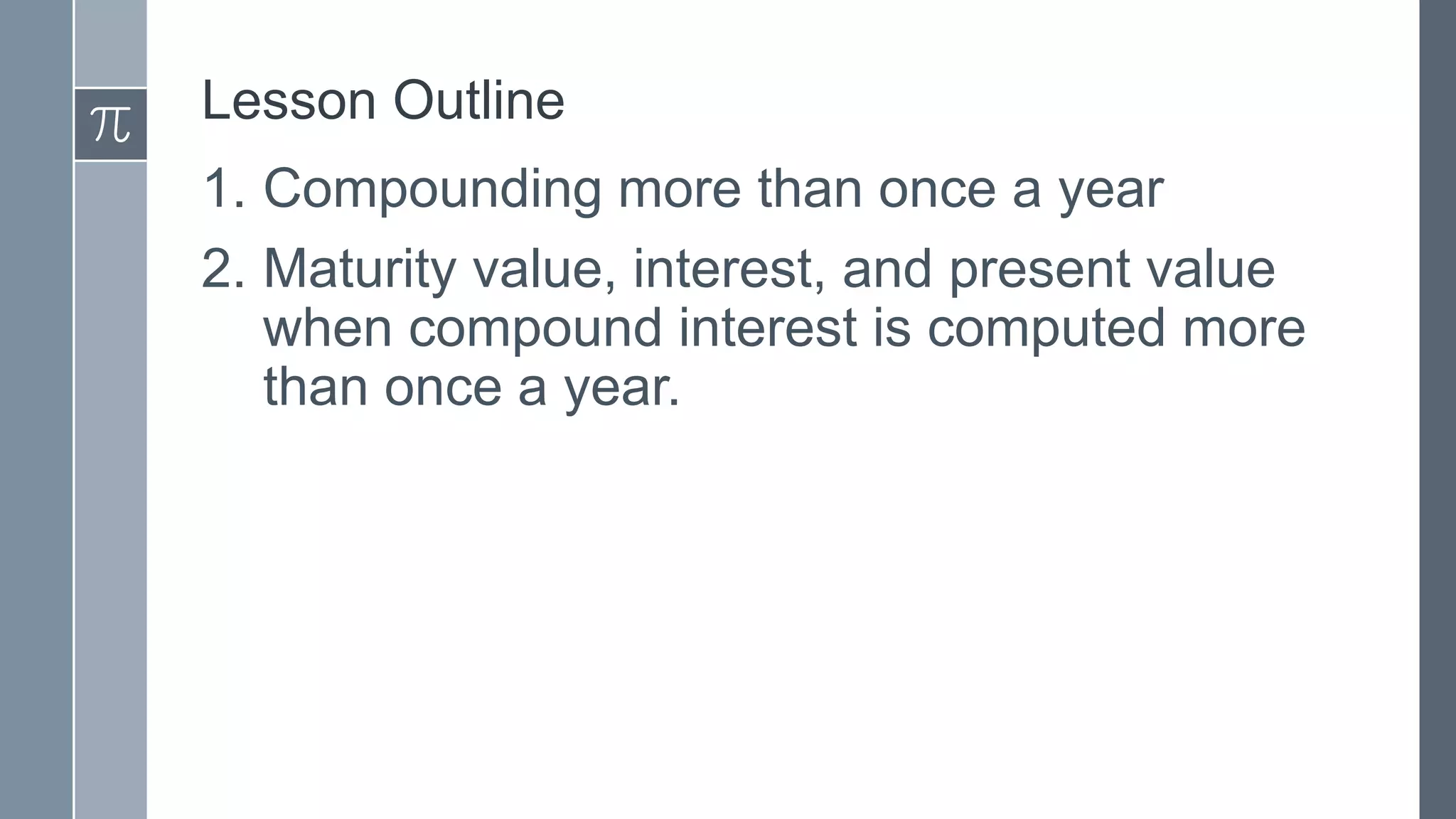 Compounding More than One a Year.pptx