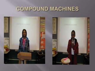 Compound machines