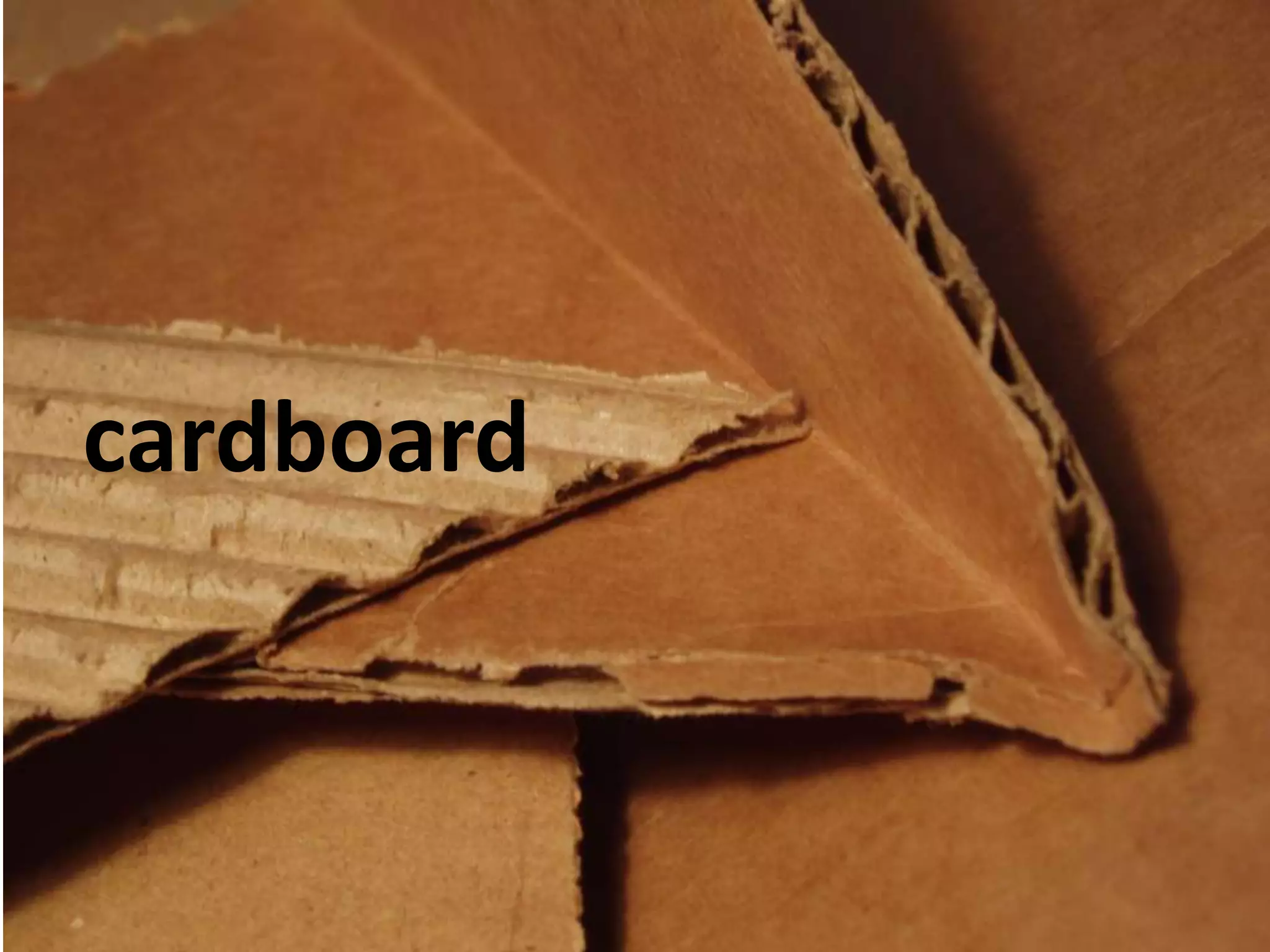 cardboard