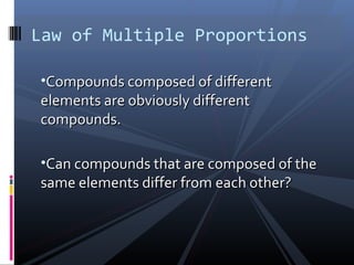 Compounds and laws of proportions | PPT