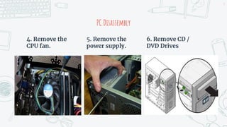 PC Assembly, PC Disassembly, and Connecting PC Peripherals | PPTX