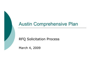 Staff presentation on Austin Comprehensive Plan RFQ process