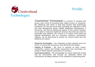 Creativehead
Technologies
Creativehead Technologies,

is a premier IT company with
proven track record of providing value ...