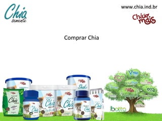 www.chia.ind.br




Comprar Chia
 