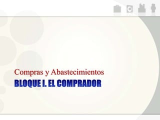 Compras y Abastecimientos
 