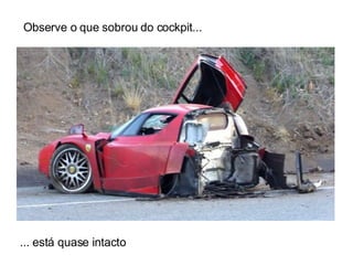 Observe o que sobrou do cockpit... ... está quase intacto 