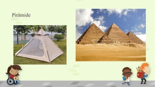 Pirâmide
 