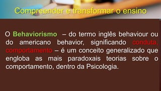 Teoria genético-cognitivaÉimprescindívelparacompreenderacomplexidadedaaprendizagemhumana. Sujeitoeobjetointeragememumprocessoqueresultanaconstruçãoereconstruçãodeestruturascognitivas. Aaprendizagemconstrói-seemprocessosdetroca, porissosuateoriaéchamadadeconstrutivista. Compreender e transformar o ensino  