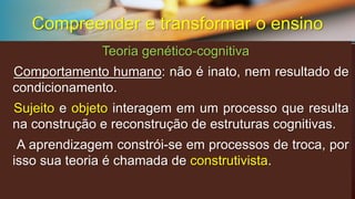 Compreender e transformar o ensino  