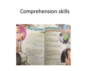 Comprehension skills
 