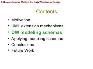 A Comprehensive Method for Data Warehouse Design Slide 10