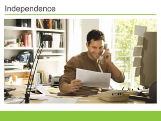 Independence
 