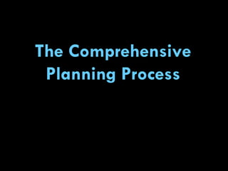 The Comprehensive Planning Process 