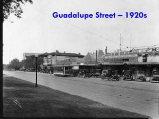 Guadalupe Street – 1920s   