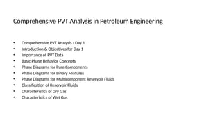 Comprehensive PVT Analysis in Petroleum Engineering.pptx