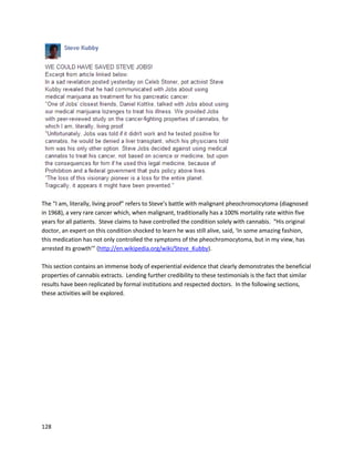 128
Anotherchild,9-year-oldKalelSantiago,becameable tospeakdue toa formof cannabisextract
treatment(https://www.yahoo.com/parenting/controversial-cannabis-treatment-helps-9-year-old-
120157532312.html). At 10 monthsold,he was diagnosedwithneuroblastomaandrequired
chemotherapy,radiationtreatments,andsurgery.He wassubsequentlydiagnosedwithsevere,non-
verbal autism.Kalel'sparentslearnedabouthemp-derivedCBDoil froma surf therapyfundraiser,and
decidedtotry it.Kalel initiallyreceived twice dailydoses,sprayedintohismouth.Afterjusttwodays,he
spoke forthe firsttime inhislife.“He surprisedusinschool bysayingthe vowels,A-E-I-O-U.Itwasthe
firsttime ever,”Abiel,Kalel'sfather,said.“Youcan’timagine the emotionwe had,hearingKalel’svoice
for the firsttime.Itwas amazing.”
Kalel’stherapist,Dr.Giovanni Martinez,wasalsodeeplyimpressedbythe progress. “Like his
parents,I am alsoinshock.I nevergot himto speak,anditwas somethingthatwashauntingme.
Language was somethingthatwasmissing…Imagine amomwhohasbeenwaitingalmost9 yearsto
hearher childspeak?”
 
