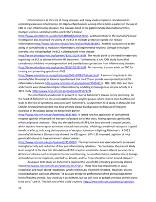 15
The firstdose of extractwasgivenonFebruary21st
, 2009. Priorto this,fromFebruary4th
to the 20th
, the
patient’sleukemicblastcell countrose from51,490 to 194,000. Evenafterbeginningthe oil,the count
continuedtorise,peakingat374,000 on February25th
. However,there wassubsequentlyasharp
decrease inblastcount,whichcorrelatedwithanincrease indose. ByDay39, the blastcounthad
decreasedto300. The total treatmentlasted78 days,at whichpointthe leukemicblastcellswere
almostcompletelygone.Unfortunately,the patientpassedawaydue toa bowel perforation,which
apparentlywas causedbythe side effectsof the priorintense chemotherapyregiment. The study
concluded,
“The resultsshownhere cannotbe attributedtothe phenomenonof ‘spontaneousremission'
because a dose response curve wasachieved.Three factors,namelyfrequencyof dosing,amountgiven
(therapeuticdosing) andthe potencyof the cannabisstrains,were critical indeterminingresponse and
disease control.Byviewingfigure 6,itcan be seenthatintroducingstrainsthatwere lesspotent,dosing
at intervals>8 h and suboptimal therapeuticdosingconsistentlyshowedincreasesinthe leukemicblast
cell count.It couldnot be determinedwhichcannabinoidprofilesconstituteda‘potent'cannabisstrain
because the resinwasnotanalyzed.Researchisneededtodeterminethe profile andratiosof
cannabinoidswithinthe strainsthatexhibitantileukemicproperties.
These resultscannotbe explainedbyanyothertherapies,asthe childwasunderpalliativecare
and wassolelyoncannabinoidtreatmentwhenthe response wasdocumentedbythe SickKidsHospital.
The toxicologyreportsruledoutchemotherapeuticagents,andonlyshowedhertobe positive forTHC
(tetrahydrocannabinol) whenshe had‘arecentmassive decrease of WBCfrom350,000 to 0.3' inducing
tumor lysissyndrome,asreportedbythe primaryhematologist/oncologistatthe SickKidsHospital.
Thistherapyhas to be viewedaspolytherapy,asmanycannabinoidswithinthe resinousextract
have demonstratedtargeted,antiproliferative,proapoptoticandantiangiogenicproperties.Thisalso
needstobe exploredfurther,asthere ispotential thatcannabinoidsmightshow selectivitywhen
attackingcancer cells,therebyreducingthe widespreadcytotoxiceffectsof conventional
chemotherapeuticagents.Itmustbe notedthatwhere ourmost advancedchemotherapeuticagents
had failedtocontrol the blastcountsand had devastatingside effectsthatultimatelyresultedinthe
deathof the patient,the cannabinoidtherapyhadnotoxicside effectsandonlypsychosomatic
properties,withanincrease inthe patient'svitality.”
 
