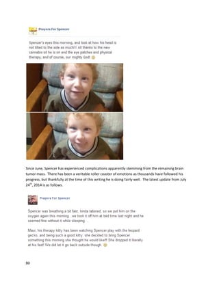 80
An August26, 2014 article reportedthatMario Oriani-Ambrosini hadpassedawayfromlungcancer
(http://www.iol.co.za/lifestyle/patients-clamour-for-cannabis-oil-1.1741295). He creditedcannabisoil
and sodiumbicarbonate withextendinghislife significantlybeyondwhatwaspredicted. The article also
mentionedGerdBader,anMS patient.“Iwas ina wheelchairfor12 years.I was losingconsciousness
and wasclose to death,”Gerd said.“Then twoyearsago, I discoveredthe oil andIhave no more
symptomsof MS. I can now evenwalkafew stepsinthe mornings.”
In a May 18, 2015 article,Gerdstatedhisbeliefthatcannabisoil endedthe worstof hismultiple
sclerosisepisodes,andhelpedinhistransformationfrombeingparaplegicto"walkingstrongerbythe
day" (http://www.health24.com/Medical/Cancer/News/I-used-cannabis-oil-to-cure-my-cancer-
20150518). The article alsoreportedonKellyMcQue,whousedcannabisoil,diet,andexercise tobeast
breastcancer. "I can't say that itwas justthe cannabisoil that curedthe cancer, but I dofeel thatthe
speedwithwhichIrecoveredwasdue totakingit.It alsodefinitelyhelpedme toheal mypost-natal
depression[shehadrecentlygivenbirthtoherdaughter],whichwasextremelydebilitating,andthisin
turn meantI wasmentallystrongenoughtoimplementthe necessarydietary andexercisechanges
required,"saidKelly.
A personal lettersentfromapatienttothe blogMedical Marijuana 411 detailstheirexperience
usingShonaBanda’svaporizationtechnique toproduce oil and overcome severe symptomsof Crohn’s
disease (http://medicalmarijuana411.com/mmj411_v3/shona-banda-saved-my-life/).The writernotes
there isstill more healing togo,andprogressseemstohave beeninhibitedbyaninabilitytomake
largerquantitiesof oil.
Grow Goddess,whowasinitiallymentionedinthisreportasbeingJoe Crowe’scaregiver,
describedhowshe came tostart producingoil andtreatingpatientsina poston HempOilHope.org
(http://hempoilhope.org/viewtopic.php?f=5&t=124).She mentionsJoe’scase,aswell asa goutpatient
 