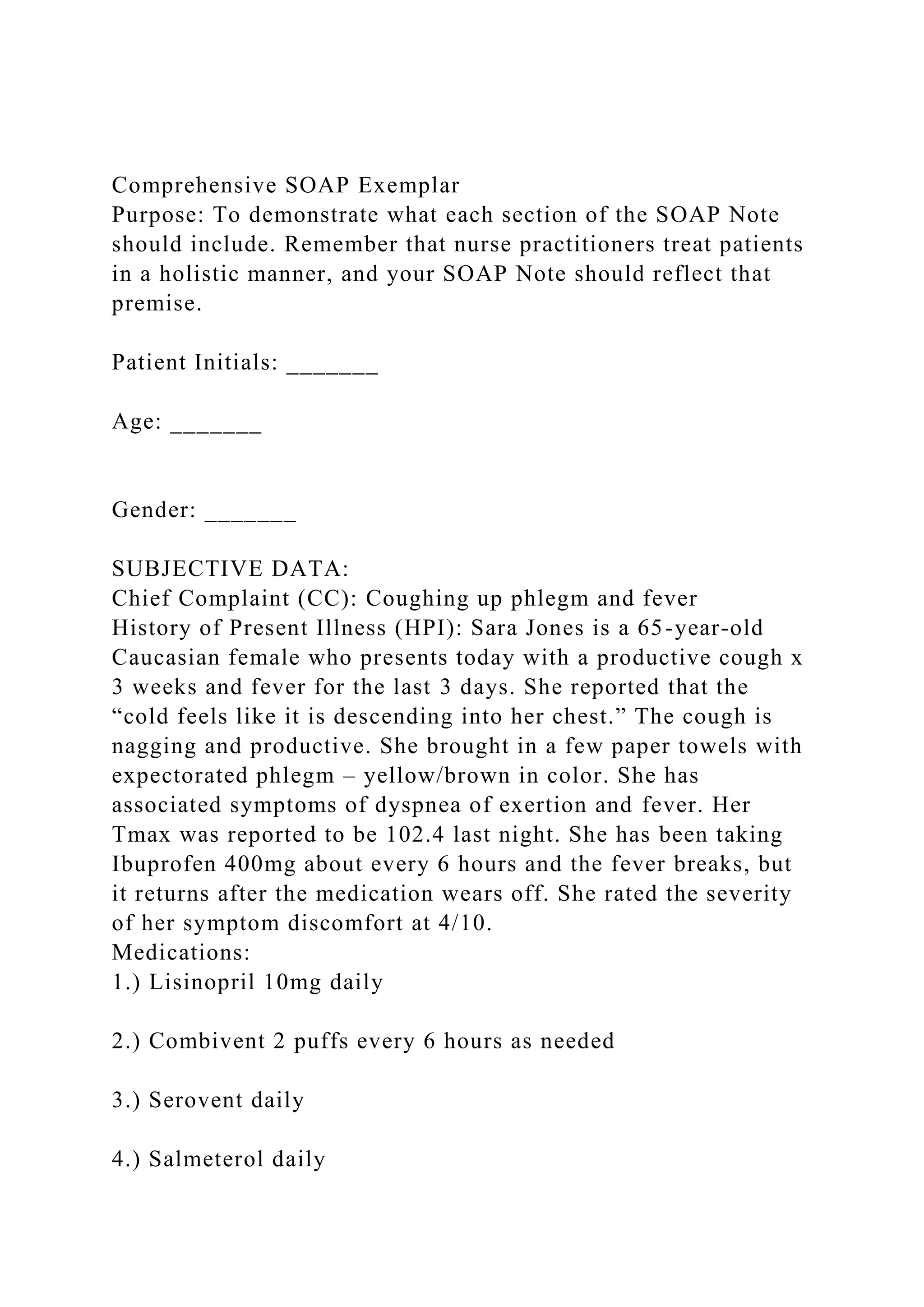 Comprehensive SOAP ExemplarPurpose To demonstrate what each sec.docx