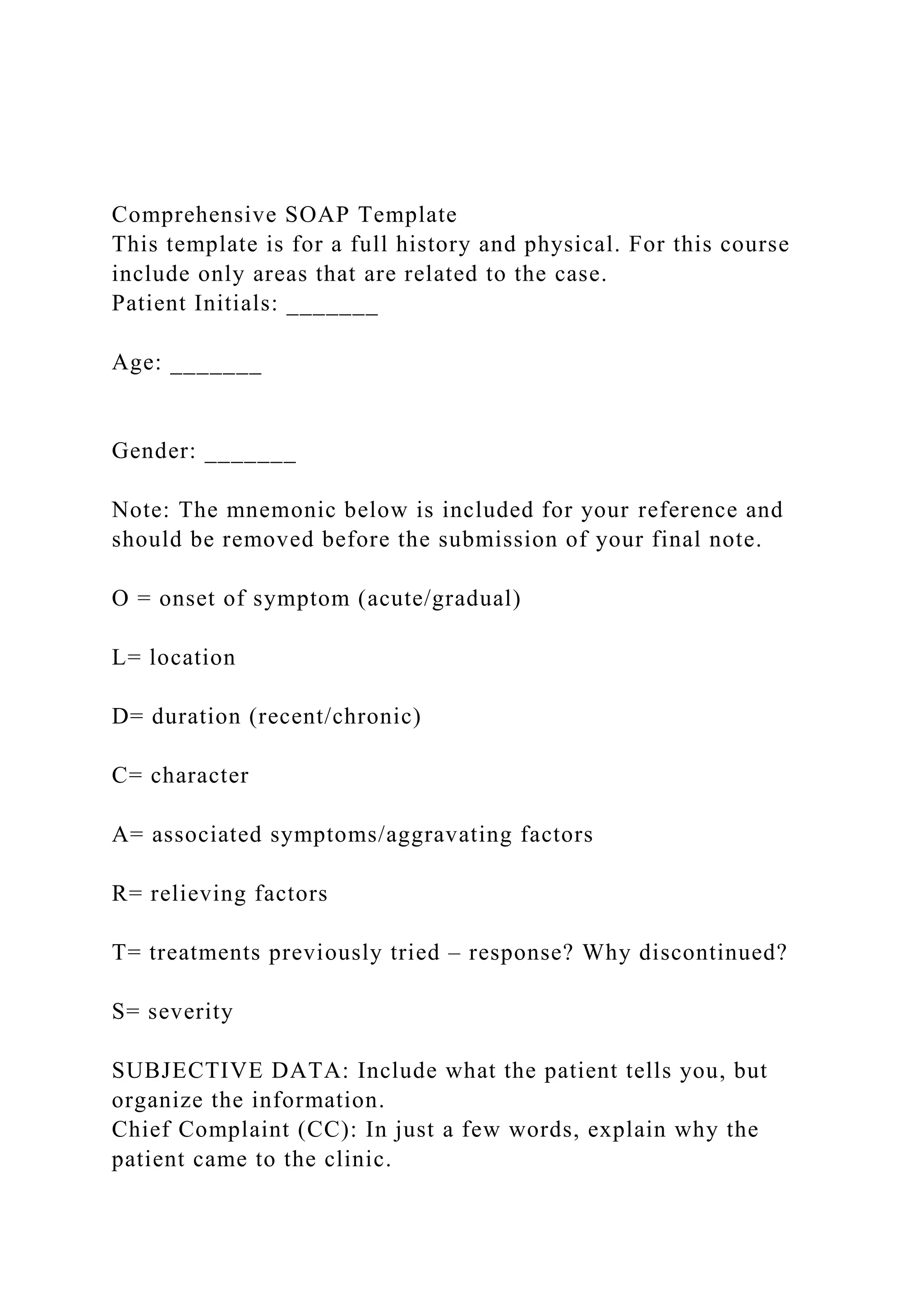 Soap Format Questions Comprehensive SOAP TemplateThis template is for a full history.docx