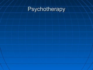 PsychotherapyPsychotherapy
 