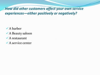 Identify the benefits created at each point in the process and the non-financial costs (time, fear, pain)incurred