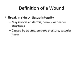 Break In Skin Comprehensive_Wound_Management_RLE_Presentation.pptx