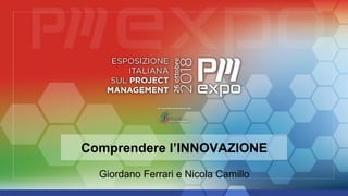 Comprendere l'innovazione - Giordano Ferrari e Nicola Camillo