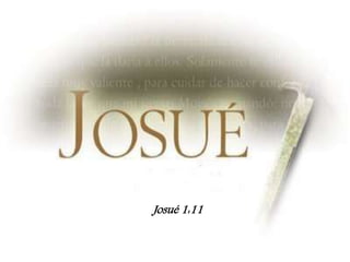 Josué 1:11
 