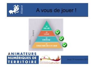 A vous de jouer !
Jeudi 19 novembre 2015
 