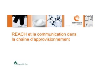 REACH et la communication dans
la chaîne d’approvisionnement
 