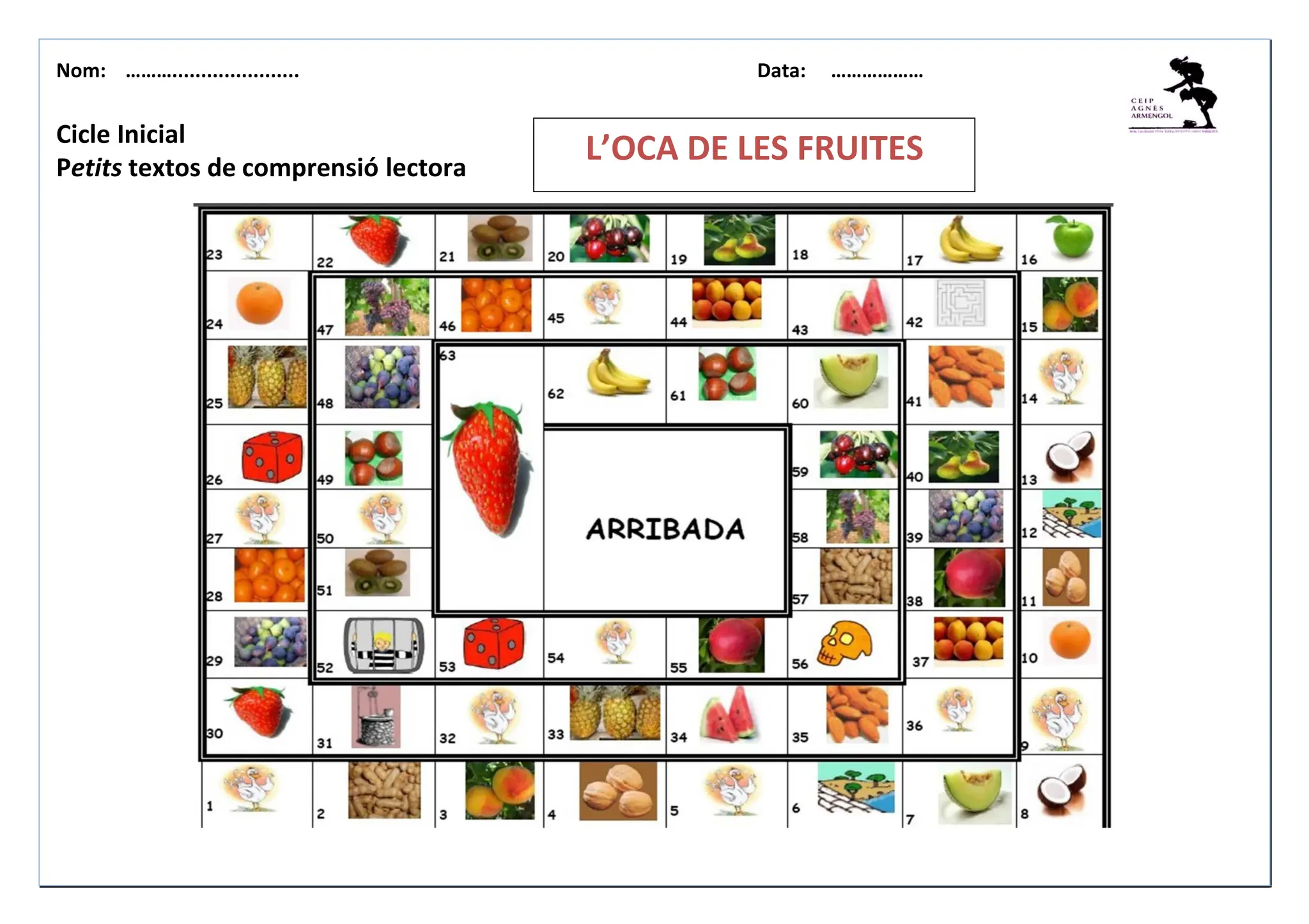 Nom: ………...................... Data: ………………
L’OCA DE LES FRUITES
Cicle Inicial
Petits textos de comprensió lectora
 