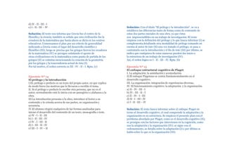 d) IV - II - III - I
e) I - II - III – IV
Solución: El texto nos informa que Grecia fue el centro de la
filosofía y la ciencia; también se señala que esta civilización fue la
creadora de la matemática que hasta ahora se dicta en los centros
educativos. Comenzamos el plan por un criterio de generalidad
indicando a Grecia como el lugar del desarrollo científico y
filosófico (III), luego se precisa que los griegos fueron los creadores
de la matemática (IV) se persigue señalando el aporte de
otras civilizaciones en la matemática como punto de partida de los
griegos (II) se culmina mencionando la creación de la geometría
por los griegos y la trascendencia actual de ésta (I).
Por tal motivo, el orden correcto es III - IV - II - I. Rpta. (c)
Ejercicio Nº 14
El prólogo y la introducción
I.EL prólogo o prefacio es un texto del propio autor, en que explica
de modo breve los motivos que lo llevaron a escribir el tema.
II. Si el prólogo o prefacio lo escribe otra persona, que no es el
autor, normalmente está lo inicia con un panegírico o alabanza a la
obra.
III.La introducción presenta a la obra, introduce al lector a su
contenido y lo orienta acerca de sus partes, su organización y
secuencia.
IV.El alumno elegirá cualquiera de las formas analizadas para
iniciar el desarrollo del contenido de un texto, monografía o tesis.
a) IV - I - II - III
b) I - II - III - IV
c) IV - I - III - II
d) I - III - II - IV
e) III - I - IV – II
Solución: Con el título "El prólogo y la introducción", se va a
establecer las diferencias tanto de forma como de contenido de
estas dos partes iniciales de una obra, ya que éstas
son imprescindibles en un trabajo de investigación. El texto
empieza con la definición del prólogo y lo que busca informar (I) se
complementa detallando otra modalidad de prólogo tomando en
cuenta al autor de éste (II) una vez tratado el prólogo, se pasa a
contratarlo con la introducción y el fin de éste (III) por último, se
indica que cualquiera de estas maneras pueden dar inicio a
la estructura de un trabajo de investigación (IV).
Así, el orden lógico es I - II - III - IV. Rpta. (b)
Ejercicio Nº 15
El enfoque estructural cognitivo de Piaget
I. La adaptación: la asimilación y acomodación.
II.El enfoque Piagetano se centra fundamentalmente en el
desarrollo cognitivo.
III. La organización: integración de experiencias diversas.
IV. El funcionamiento cognitivo: la adaptación y la organización.
a) II - IV - III - I
b) IV - III - II - I
c) II - IV - I - III
d) II - I - III - IV
e) I - II - III – IV
Solución: El texto busca informar sobre el enfoque Piaget en
torno al desarrollo cognitivo, el cual comprende la adaptación y la
organización en su estructura. Se empieza el presente plan con el
problema abordado por Piaget, como es el desarrollo cognitivo (II);
se prosigue con los factores que intervienen en la cognición, como
son la adaptación y la organización (IV); se sigue con el
ordenamiento, se detalla sobre la adaptación (I) y por último se
habla sobre lo que es la organización (III).
 