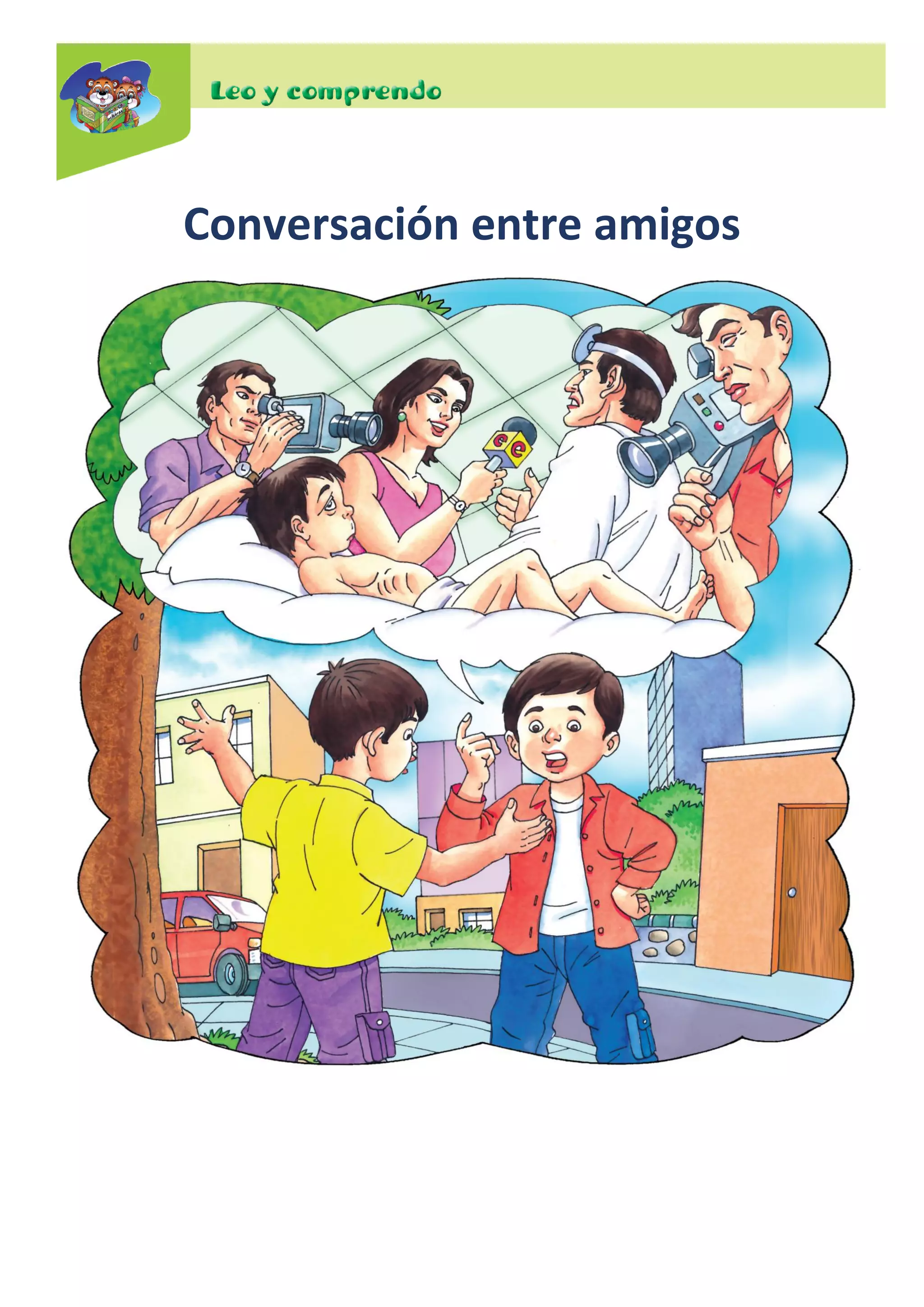 Conversación entre amigos
 