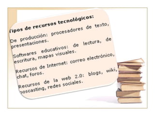 Las actividades que se pueden proponer a los alumnas favorecen el enfoque comunicativo.Potencian  una progresiva autonomía e iniciativa, puesto que cuando los alumnas se ponen frente al ordenador, tiene que estar constantemente tomando decisiones, basadas en la reflexión sobre distintas alternativas. Por tanto también aumentan la capacidad de análisis y crítica.Son un medio para expresar  y compartir  ideas, sentimientos, emociones …