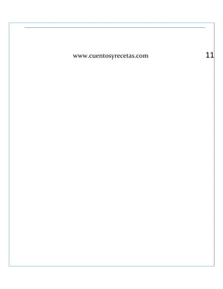 www.cuentosyrecetas.com 11
 