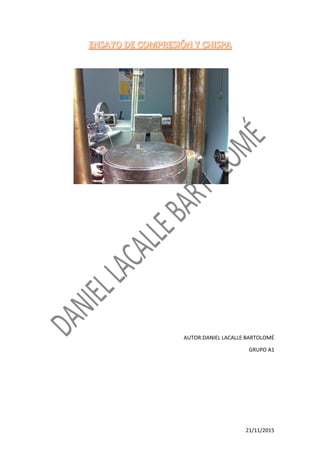 21/11/2015
AUTOR:DANIEL LACALLE BARTOLOMÉ
GRUPO A1
 