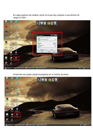 4- Luego aparece una ventana winrar en la que hay q esperar a que termine de 
cargar al 100% 
Al terminar nos queda creado el programa en un archivo de winrar. 
 