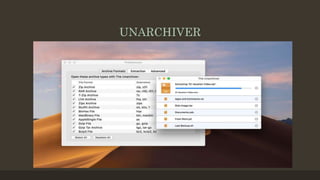 UNARCHIVER
 
