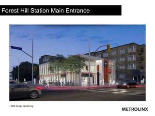 Forest Hill Station Main Entrance
60% design rendering
 