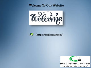 Canless Air System
https://canlessair.com/
Welcome To Our Website
https://canlessair.com/
 