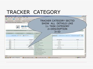 TRACKER  CATEGORY TRACKER CATEGORY SECTIO SHOW  ALL  DETAILS LIKE 1> TASK CATEGORY 2>DESCRIPTION 3>ID 