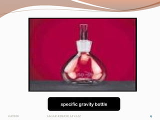 15
specific gravity bottle
1504/21/16 Sagar KiShor Savale
 